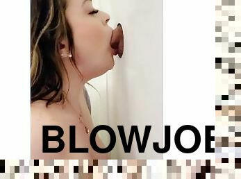 GLORY HOLE, GLOURIOUS BLOWJOB