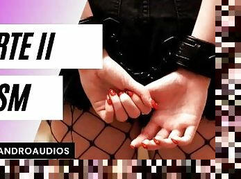 Relato Erotico Para Mujeres en Espanol - BDSM Parte II