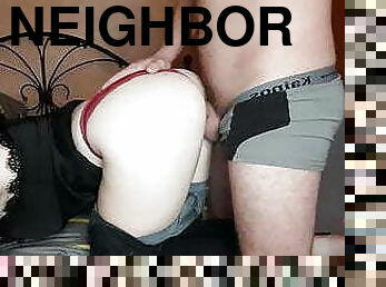 Horny Minx Fucks Doggystyle and Deepthroats Neighbor&#039;s Dick