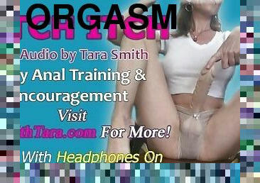 Bitch Itch Sissy Anal Training & Encouragement Tara Smith Erotic Audio Anal Masturbation Faggot JOI