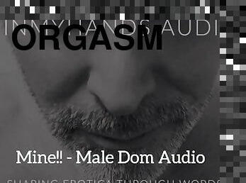 MINE!!! - Dominant Rough Sex - Male Audio