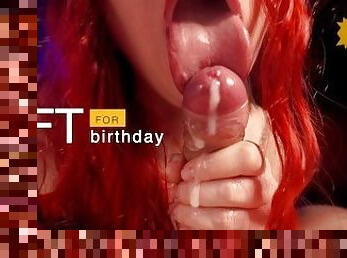 Sensual slobbery blowjob and cum in mouth for birthday