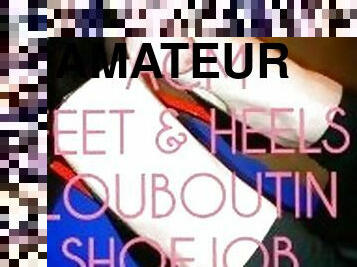 Louboutin shoejob cum on shoes
