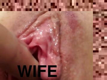 Pussy cum wife's pussy cumming hard again soaking wet