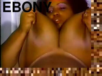 Ebony BBW lays Back and Plays with Her Huge Tits and Wet Pussy