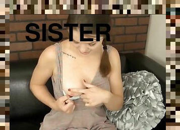 Sister needs a big dick