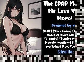 The CPAP Makes Me Love You More!  Audio Roleplay