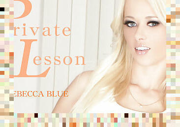 Private Lesson Rebecca Blue - Rebecca Blue - Kin8tengoku