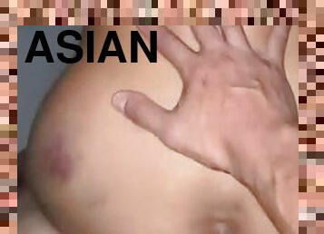 “Oh My God” - Creamy Asian Taking Dick