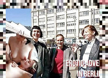 Ersties - Three Lesbians Show Us a Good Time in Berlin