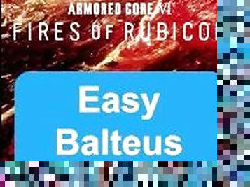 EASY BALTEUS BOSS FIGHT - TLDR GUIDE - Armored Core 6 (VI)