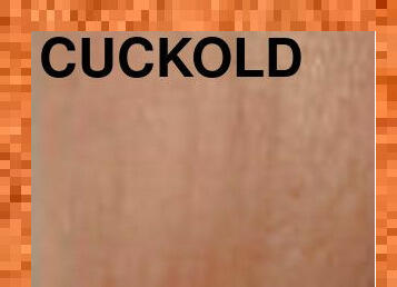 cuckolding hubby